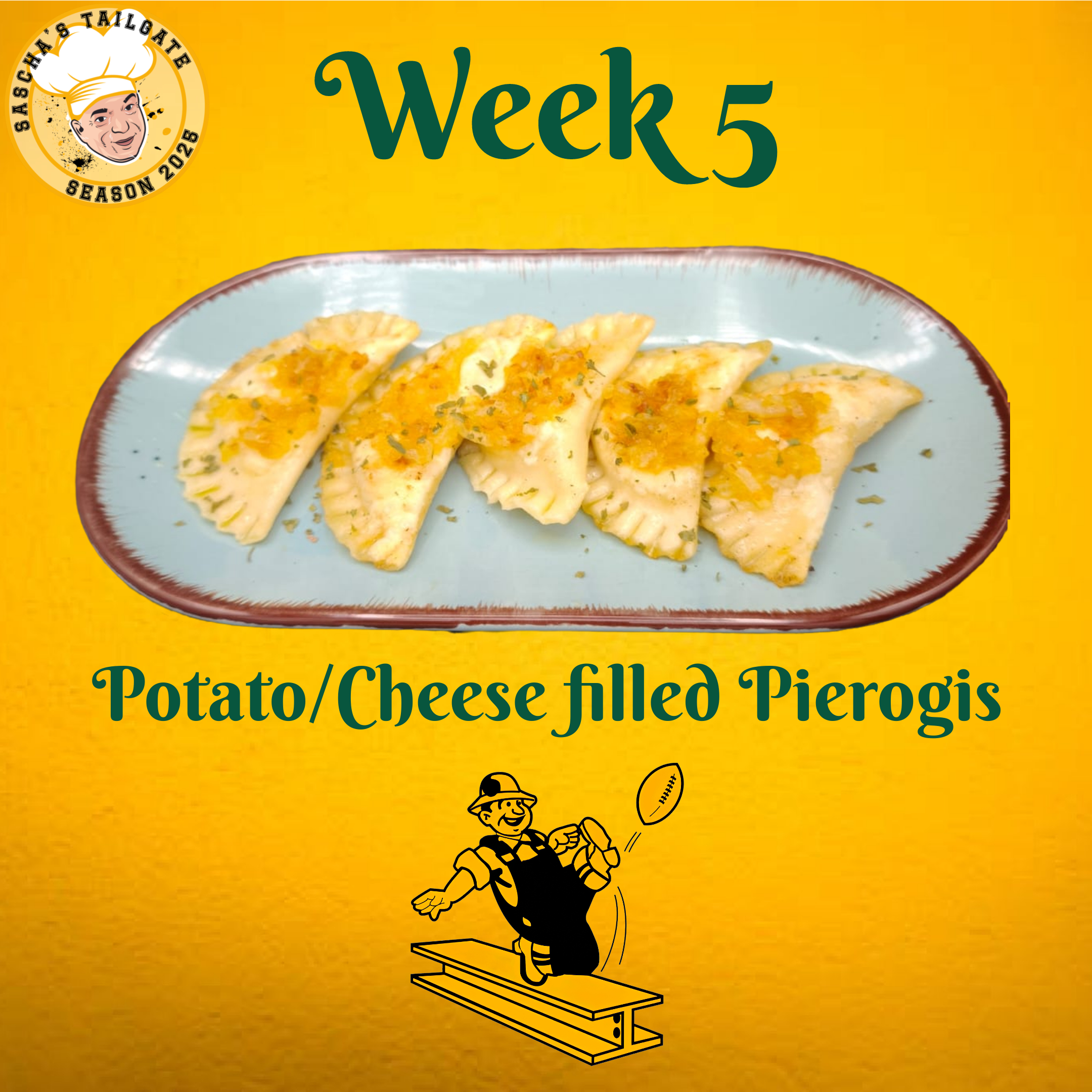 Week 5 Potato cheese filled Pierogis Week 5 Potato cheese filled Pierogis